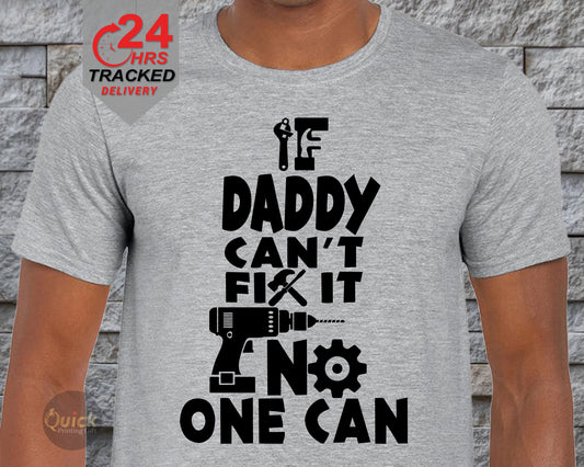 If Daddy Can't Fix It Shirt