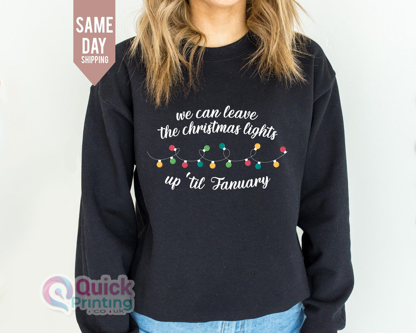 We Can Leave The Christmas Lights Up 'Til January Sweatshirt, Christmas Lights Sweater, Christmas Gifts, Womens Christmas Shirt, Xmas Tee