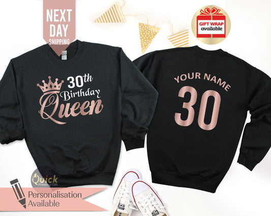 30th Birthday Queen Sweatshirt