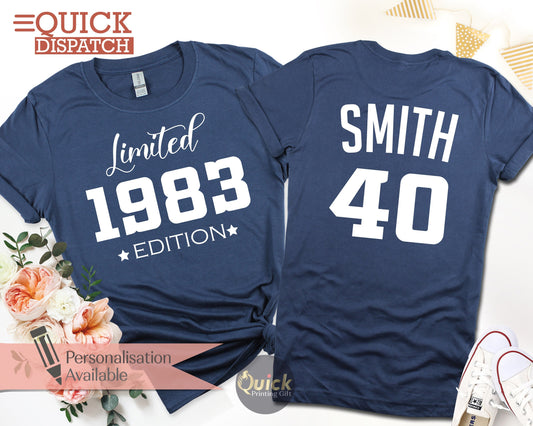 1983 Limited Edition Birthday TShirt 40th Custom Name Celebration Gift,Custom Birthday Gift Top UK,Limited edition DAD shirt Daughter Gift T