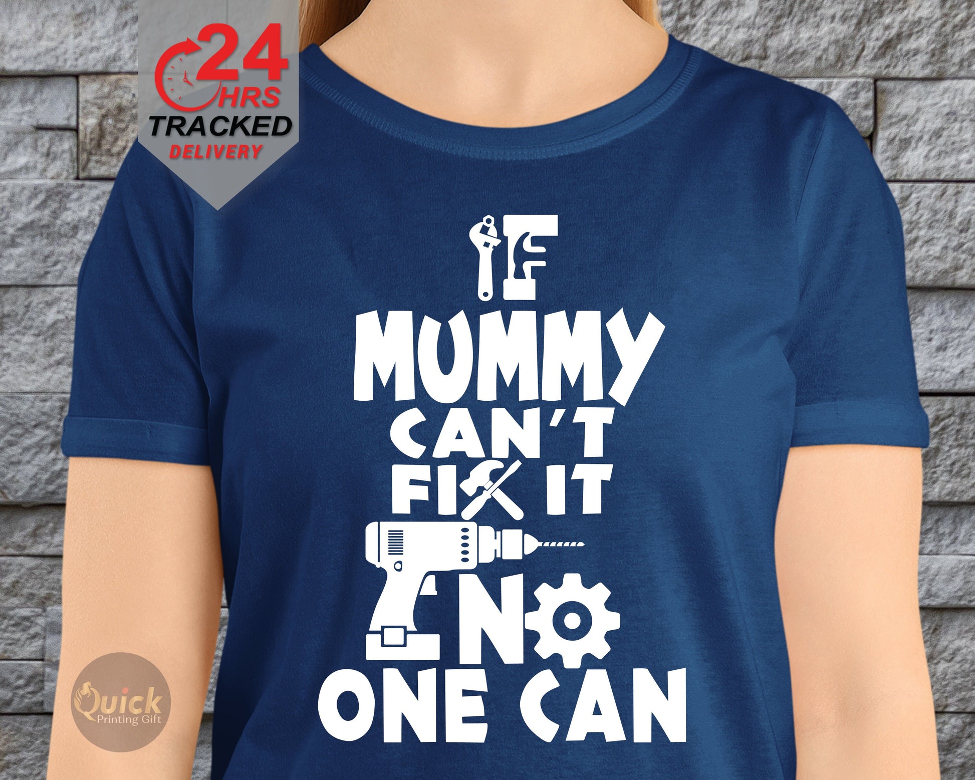 If Mummy Can't Fix it No One Can T-Shirt