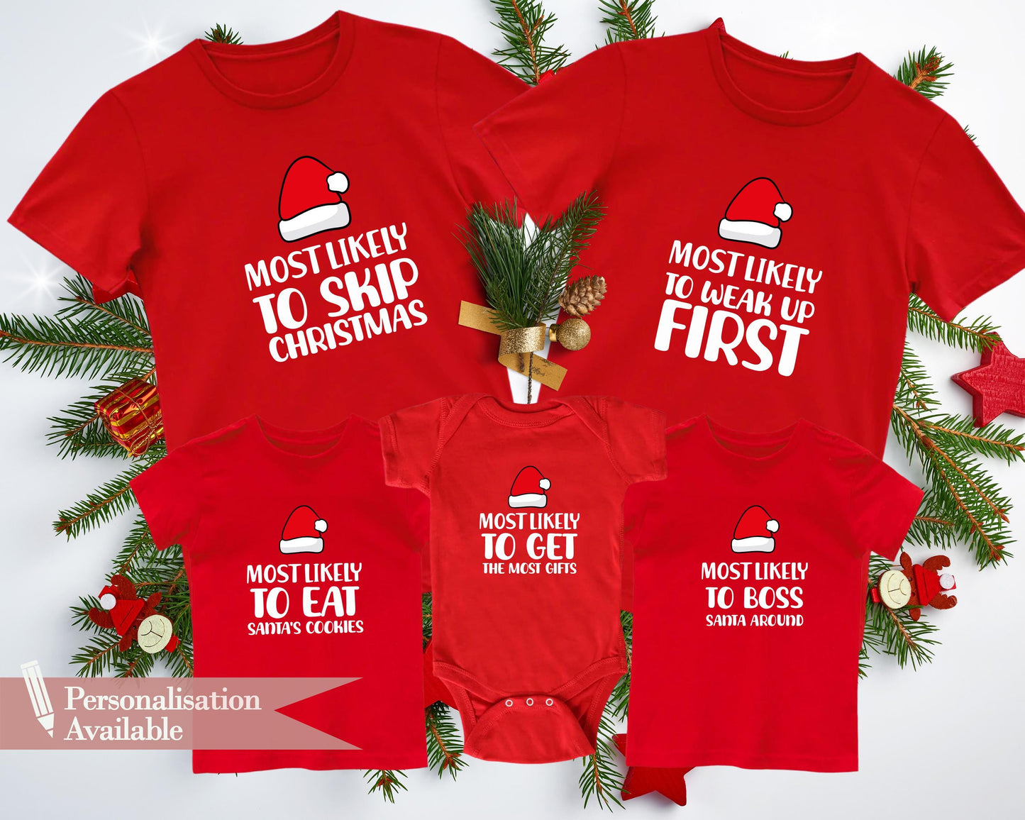 Most Likely To Custom Christmas Shirt, Most Likely To Skip Christmas, Most Likely To Wake Up First, Most Likely To Eat Santa's Cookies, Most Likely To Get The Most Gifts, Most Likely To Boss Santa Around, santa t shirt, santa hat tee shirts,  santa claus shirt, santa i know him shirt, team santa shirt, funny xmas t shirts, funny christmas hat tee shirts, ladies xmas t shirts, women's christmas t shirts, mens christmas tee shirts, christmas tshirt mens, funny christmas tees, womens xmas t shirts