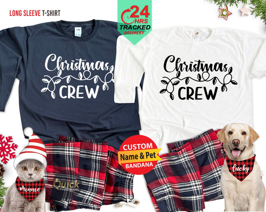 Christmas Crew Long Sleeve T-Shirt: Matching Family Pajamas