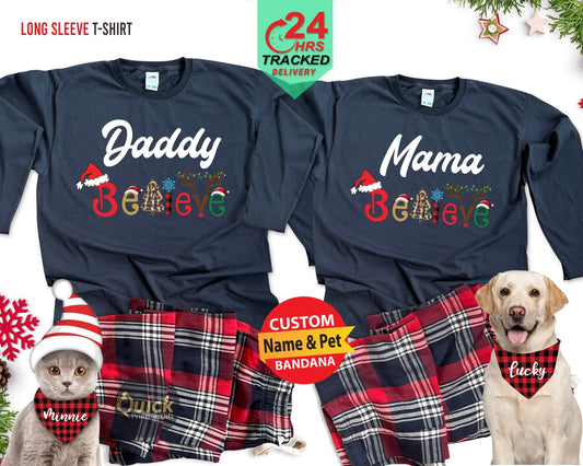 Christmas Daddy Mummy Believe Long Sleeve Tshirt, Personalised Christmas Family Shirt, Holiday Pyjama Set, Dad Mum Matching Christmas Outfit