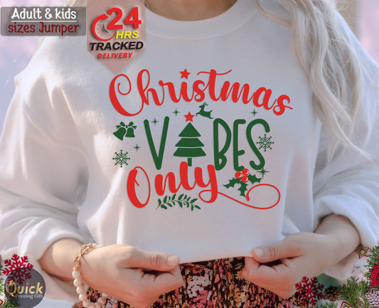 Christmas Vibes Sweatshirt: Holiday Family Jumper