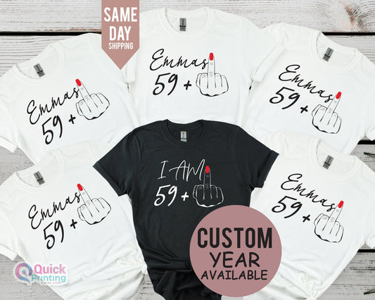 59+ Middle Finger Birthday T-shirt - Funny 60th Birthday Gift