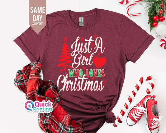 Christmas Lover Shirt: 'Just A Girl' Holiday Tee