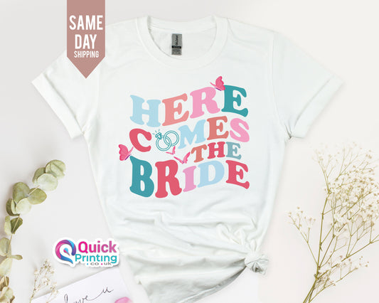 Here Comes the Bride Shirt: Retro Bachelorette Party Tee