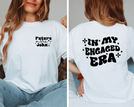 In My Engaged Era Shirt, In My Era Tshirt, Comfort Colors Fiance Shirt, Just Engaged Gift Shirt,Engagement Gift for Her, Bridal Shower Gift,