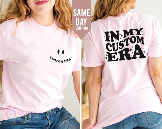 in my custom era shirt, Personalized T-Shirt, Concert Outfit, Custom Era Women Tee, Custom Tshirt, Funny Birthday Shirt, In My Era Shirt Tee