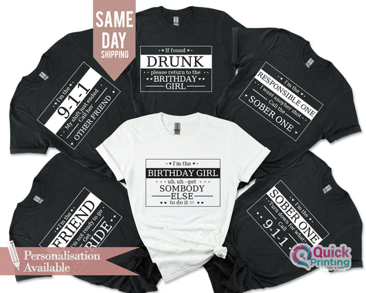 Funny Birthday Girl Shirt: Drunk Party Tee, Drinking Buddies
