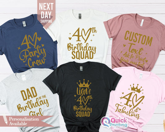 Custom 40th Birthday Queen T-Shirt: Birthday Squad Shirt