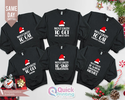 Most Likely To Sweatshirt, Family Matching Christmas Sweatshirt, Funny Christmas Family Jumper, Matching Christmas Tee, Most likely to Xmas