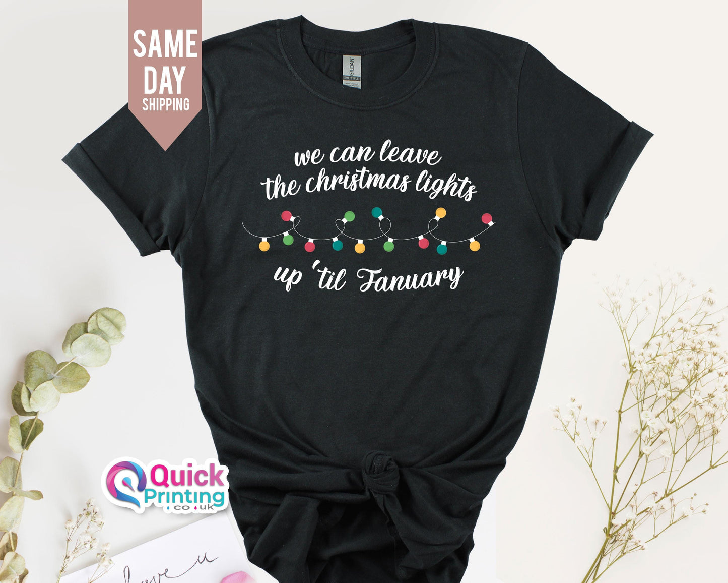 Christmas Lights Up 'Til January T-Shirt