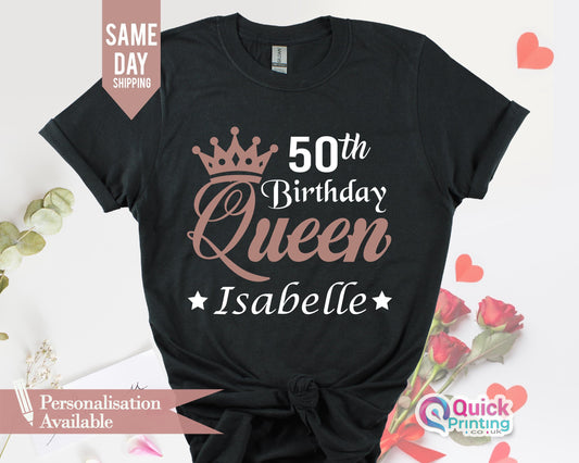 Personalized 50th Birthday Queen T-Shirt: Ladies Birthday Gift