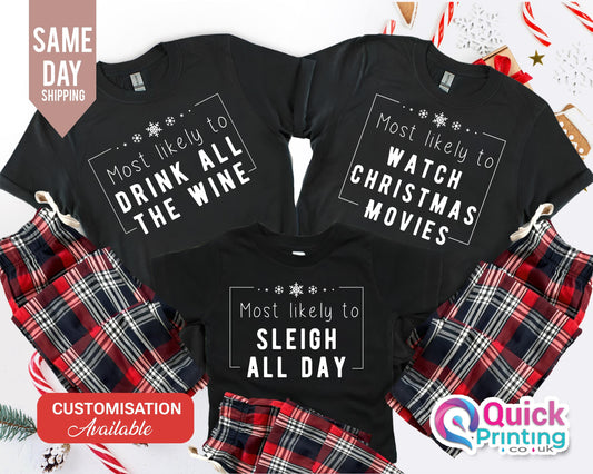 Funny Family Christmas T-Shirt: Most Likely To...