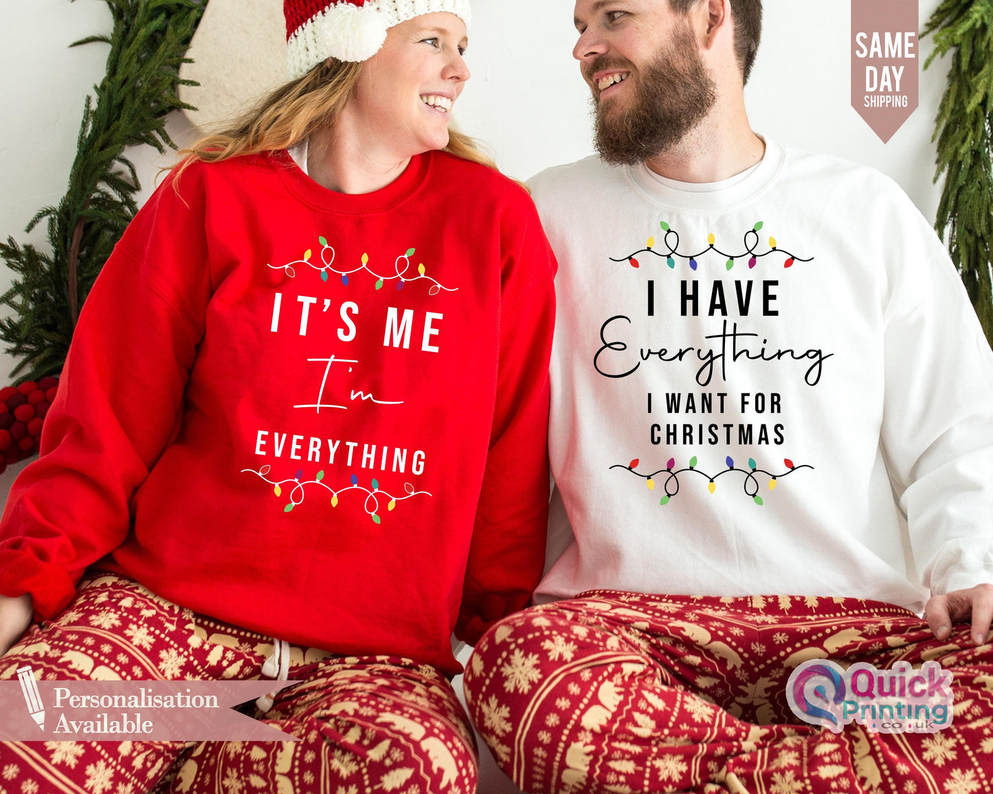 Funny Christmas Sweatshirt: "I Have Everything" Matching Couple Sweater