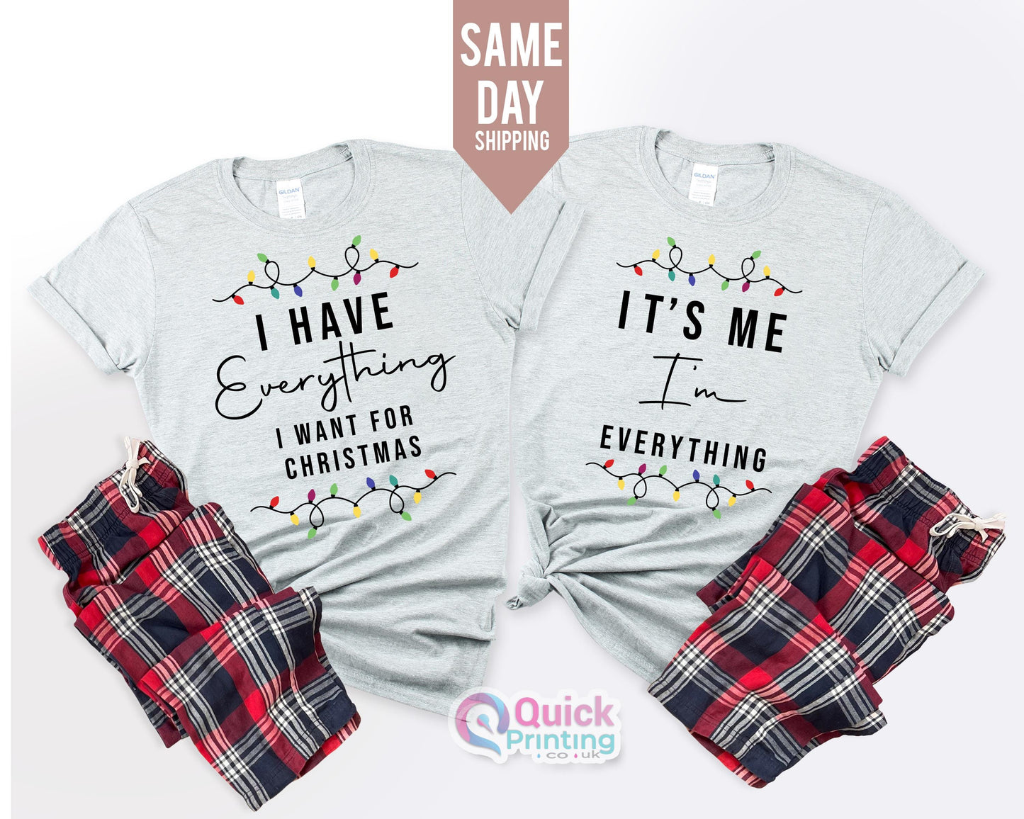 I Have Everything I Want For Christmas Shirt, It's Me I'm Everything Shirt, Xmas Party Couple Pajama set, Matching Couple Christmas Pajama