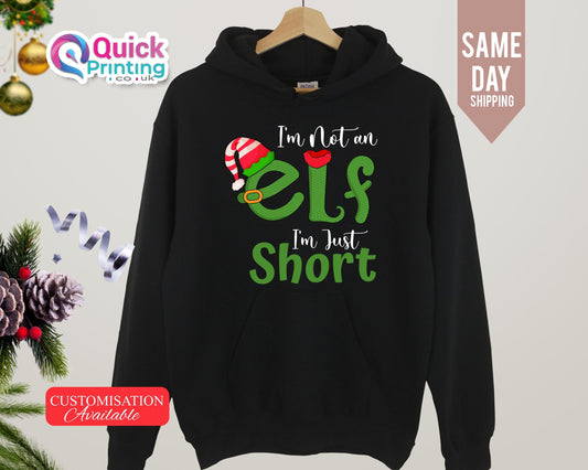 I'm Not An Elf I'm Just Short Hoodies, Funny Saying Elf Christmas Jumper, Xmas T, Funny Matching Family Christmas Sweatshirt, Christmas Gift