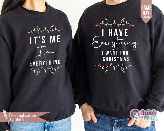 Funny Christmas Sweatshirt: "I Have Everything" Matching Couple Sweater