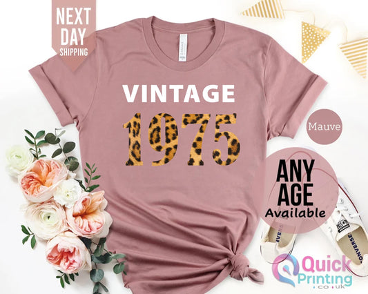 50th Birthday Leopard Print 1975 Vintage Birthday Tshirt Ladies Limited Edition 1975 Shirt Personalised  Womens Mom Sister Aunt Wife Mum Top
