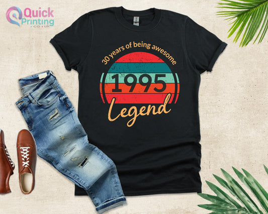 30th Birthday T Shirt, 30 Years Of Being Awesome Legend Born in 1995, 1995 Vintage Birthday Shirt, 50th Birthday Gifts for man, 50 Happy tee