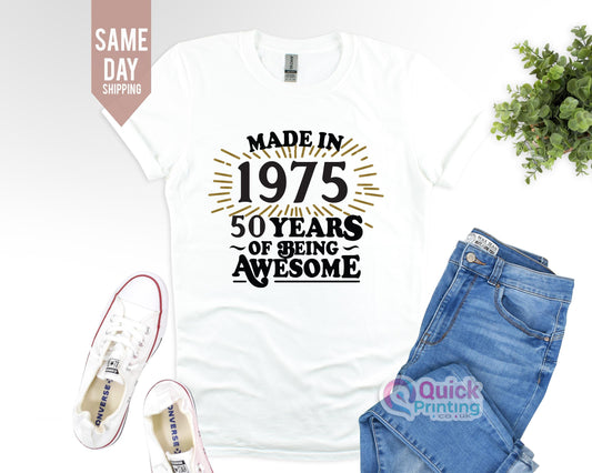 Made in 1975 T-Shirt: 50th Birthday Gift Tee