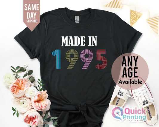Made in 1995 Birthday t-shirt, 30th Birthday Gifts for Women, Vintage 1995 Birthday Shirt, 30th Birthday T-shirt, Birthday Gifts for Mum