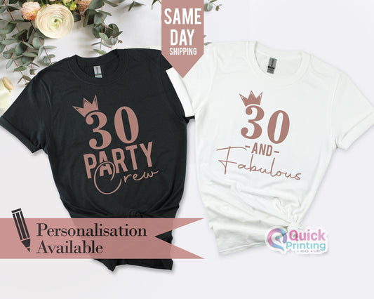 30th Birthday T-shirt for Women, 30 Party crew T-shirt, 40 and Fabulous Shirt, Custom Birthday Party Shirt 2026, 40th Birthday Gift for Mum