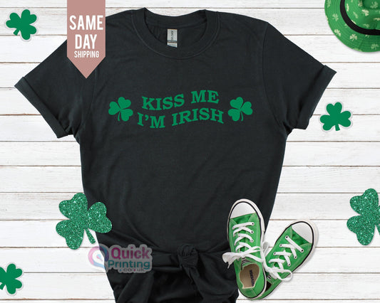 Kiss Me I'm Irish T-Shirt: St. Patrick's Day Lucky Tee