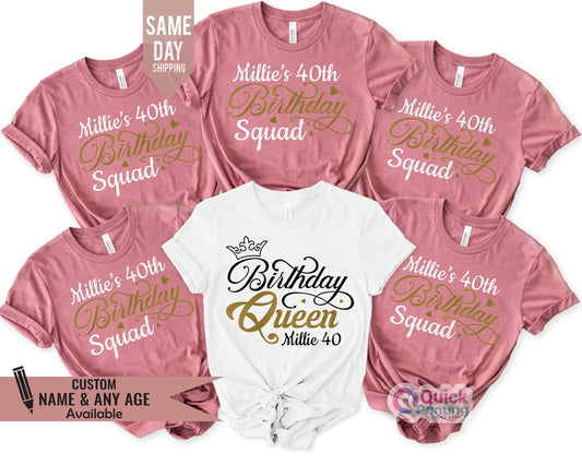 40th Birthday Queen Shirt: Personalized Birthday Squad T-Shirts