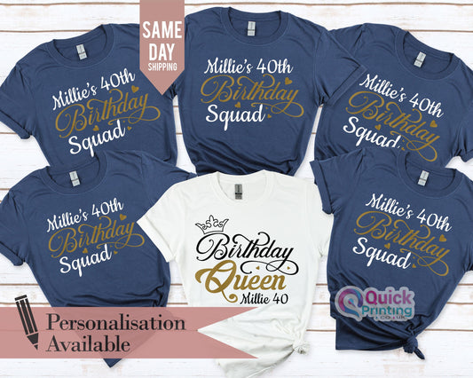 Personalized 40th Birthday Queen Shirt: Birthday Squad T-Shirts