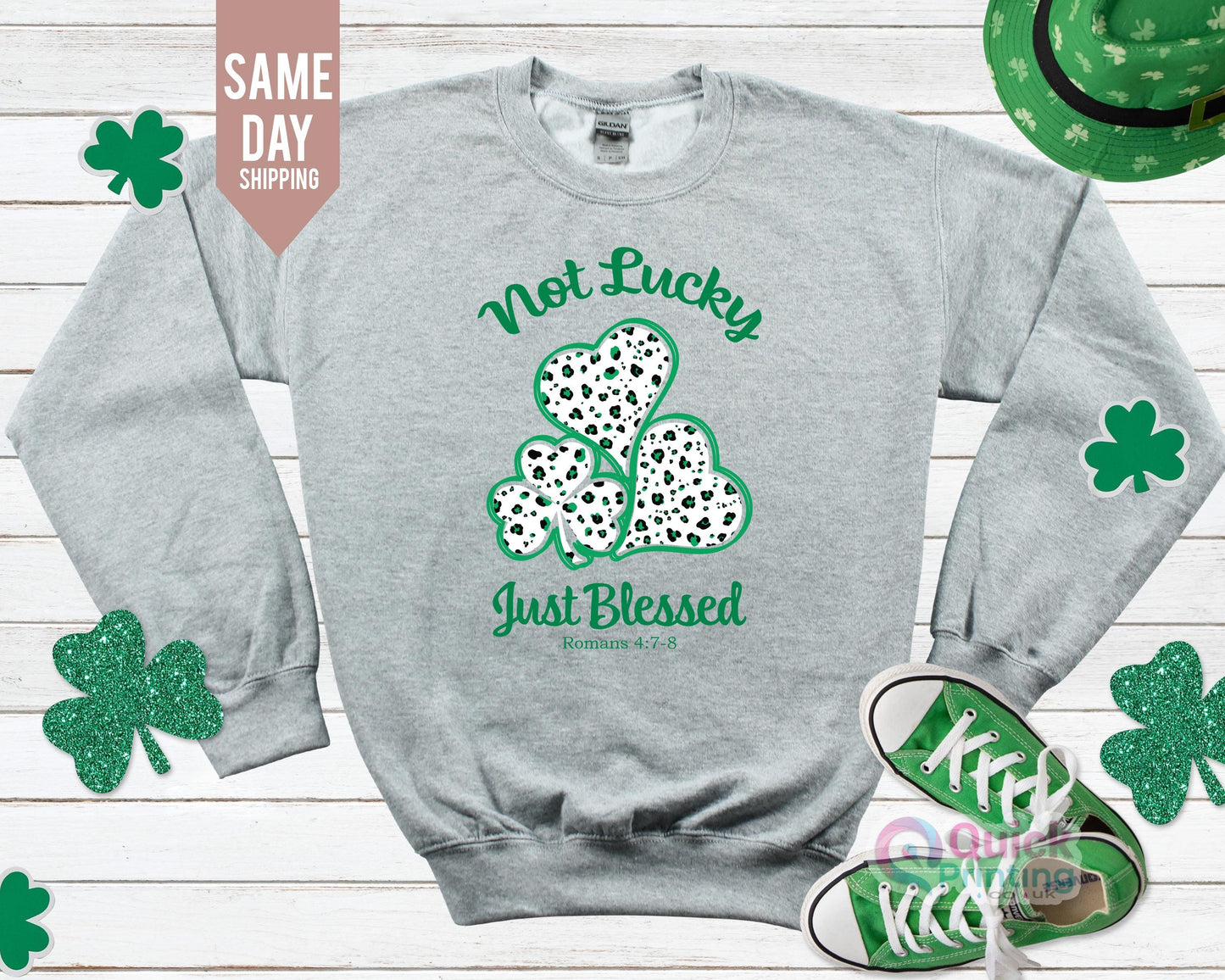 St Patrick's Day Sweatshirt: Not Lucky, Just Blessed Christian Jumper