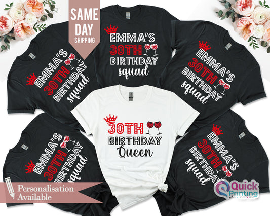 Personalized 30th Birthday Queen/Squad T-Shirts