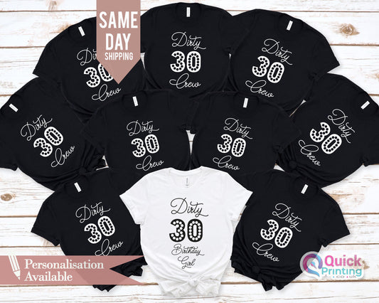 Custom Dirty 30 Birthday T-Shirts: Group Celebration Tees