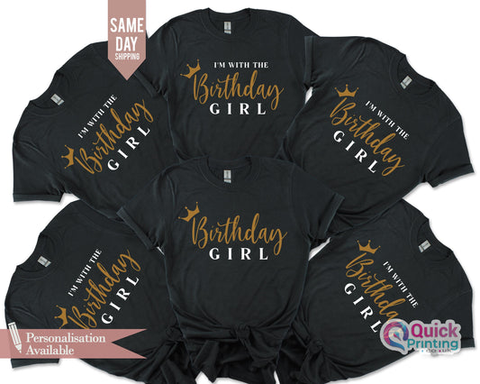 I'm With The Birthday Girl Shirt: Birthday Crew Tee
