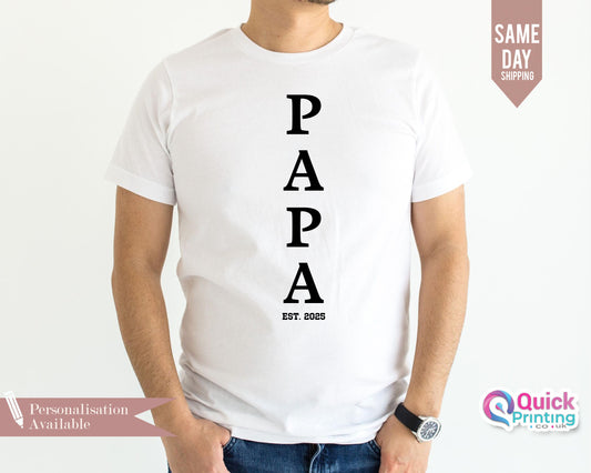 Personalised Papa T-shirt, Father T-Shirt Gift, Happy Fathers day shirt,  Dad Announcement Tee, Father’s Day Tee, Cool Dad Shirt, Best Dad T